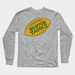 Defunct Boston Yanks Football Team Long Sleeve T-Shirt